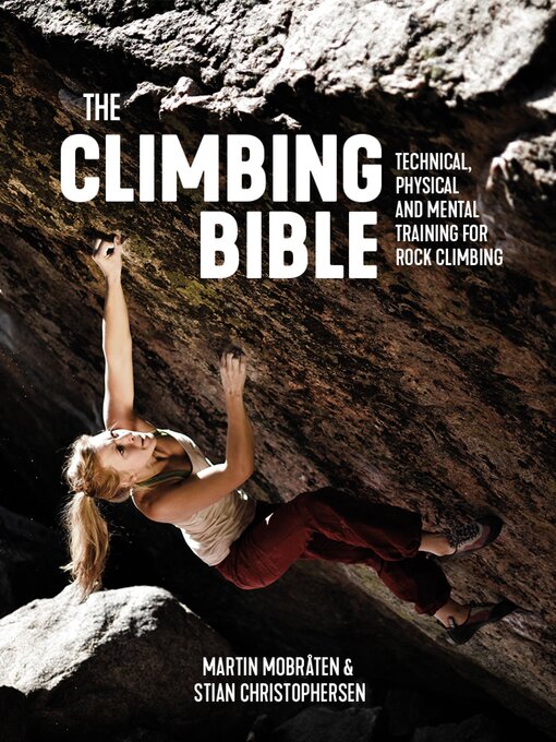 Title details for The Climbing Bible by Martin Mobråten - Wait list